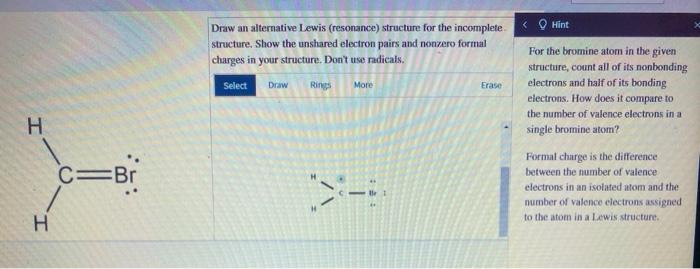 Draw an alternative lewis structure for the incomplete structure