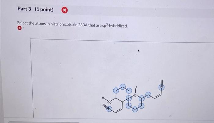 Select the atoms in histrionicotoxin 283a that are sp2-hybridized.