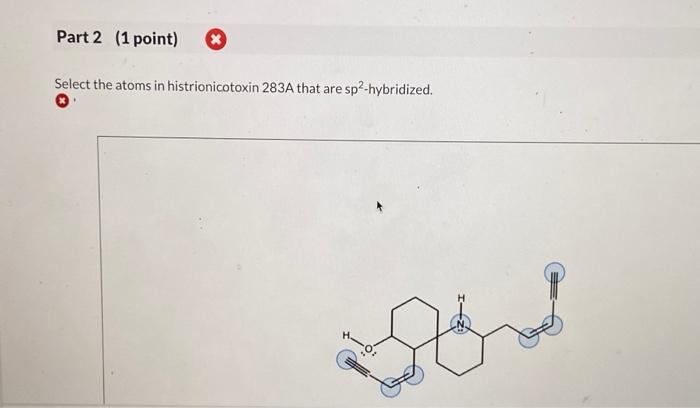 Select the atoms in histrionicotoxin 283a that are sp2-hybridized.